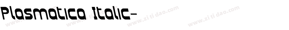 Plasmatica Italic字体转换